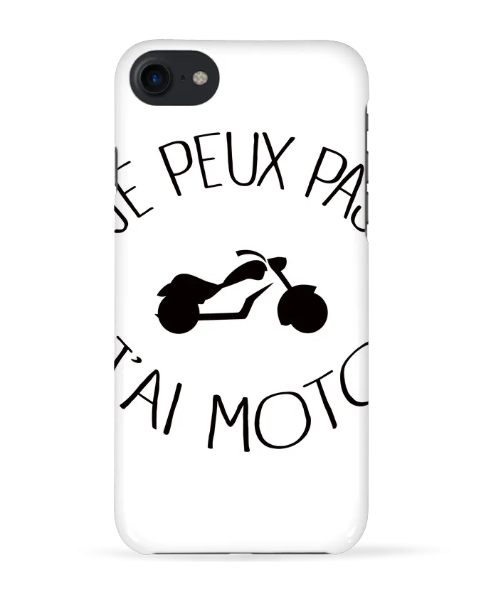 COQUE 3D Iphone 7 Je Peux Pas J'ai Moto de Freeyourshirt.com